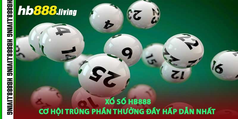 Xổ Số HB888